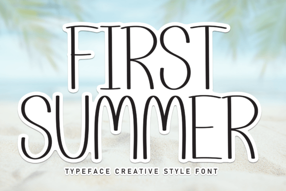 First Summer: A Sweet Script Font for Business Branding