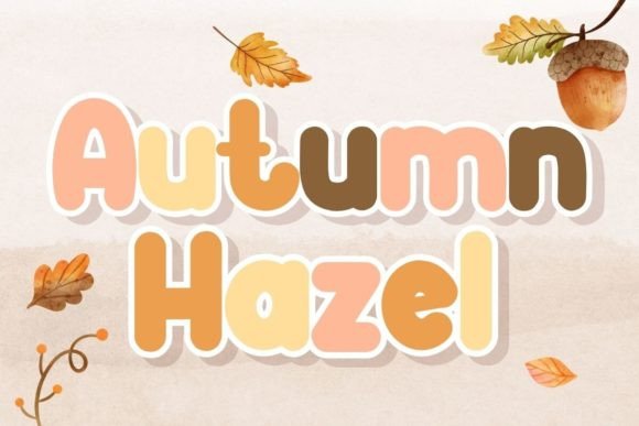 How Autumn Hazel Font Transformed My Small Business Branding