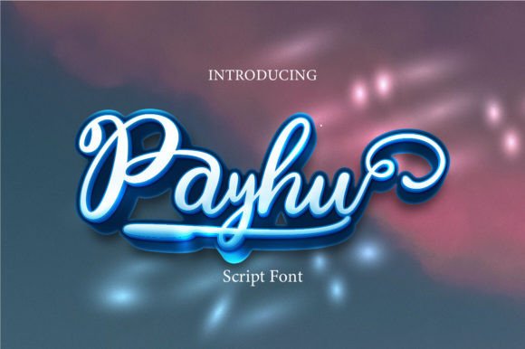 Payhu: A Script Font That Elevates Modern Web Typography