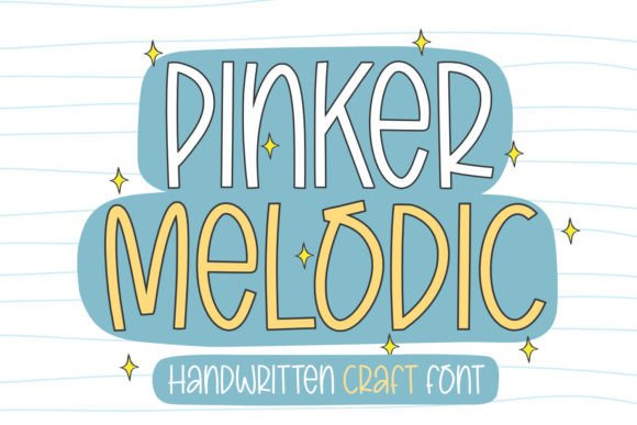Pinker Melodic: A Playful Script Font for Lifestyle Blogs and Editorial Design
