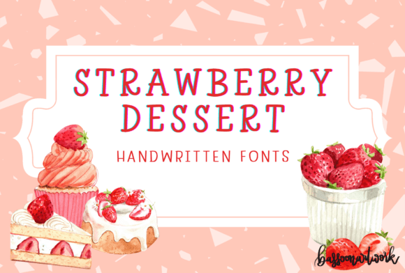 Strawberry Dessert: A Playful Handwritten Font for Campaigns That Delight